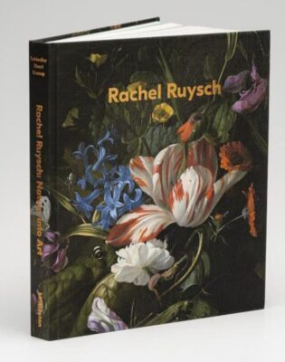 book cover with the title Rachel Ruysch in gold over a detail of a floral still life